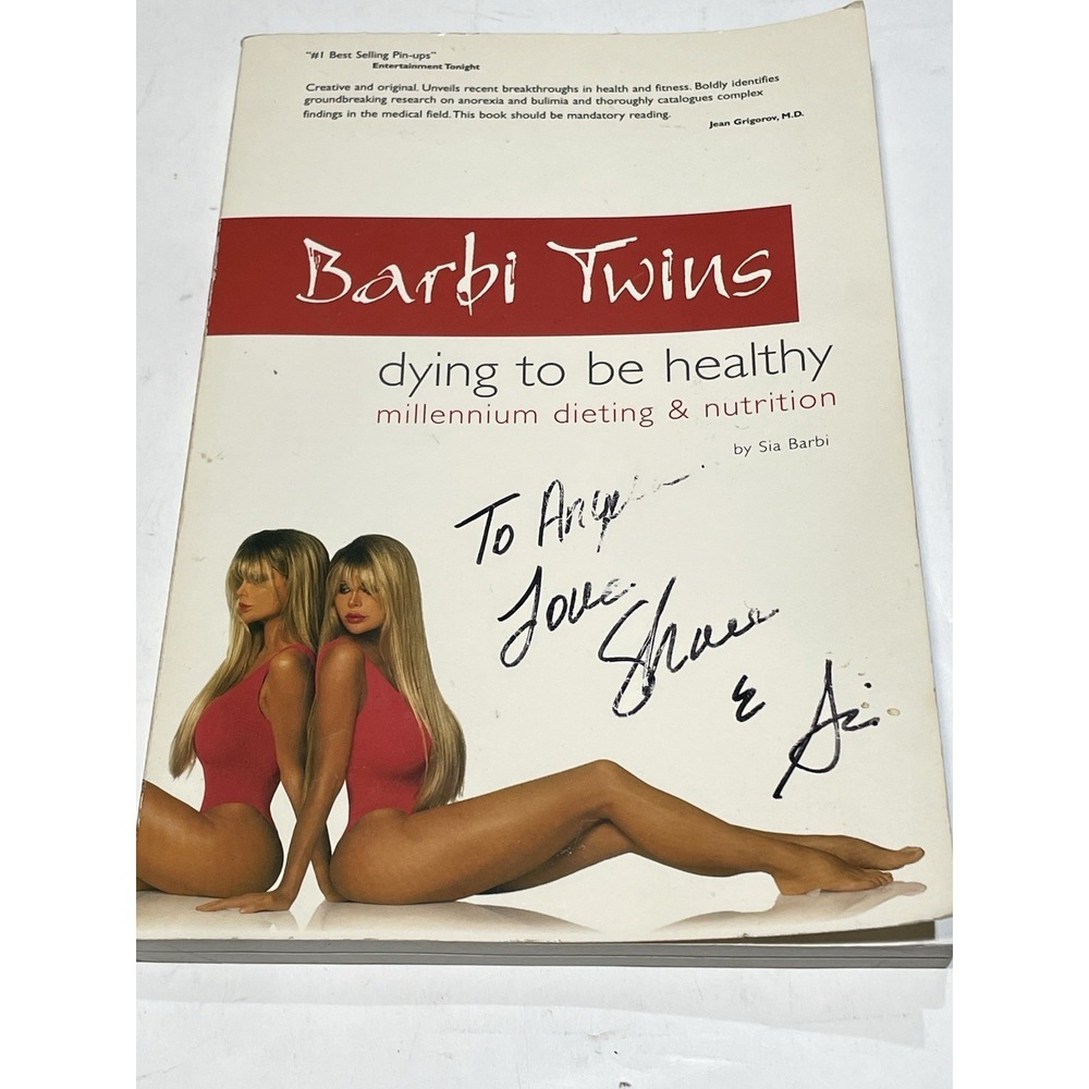 Autographed Shane & Sia Pinup Barbi Twins - Dying To Be Healthy Signed
